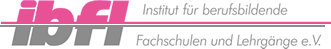 ibfl - Institut für berufsbildende Fachschulen und Lehrgänge e.V.